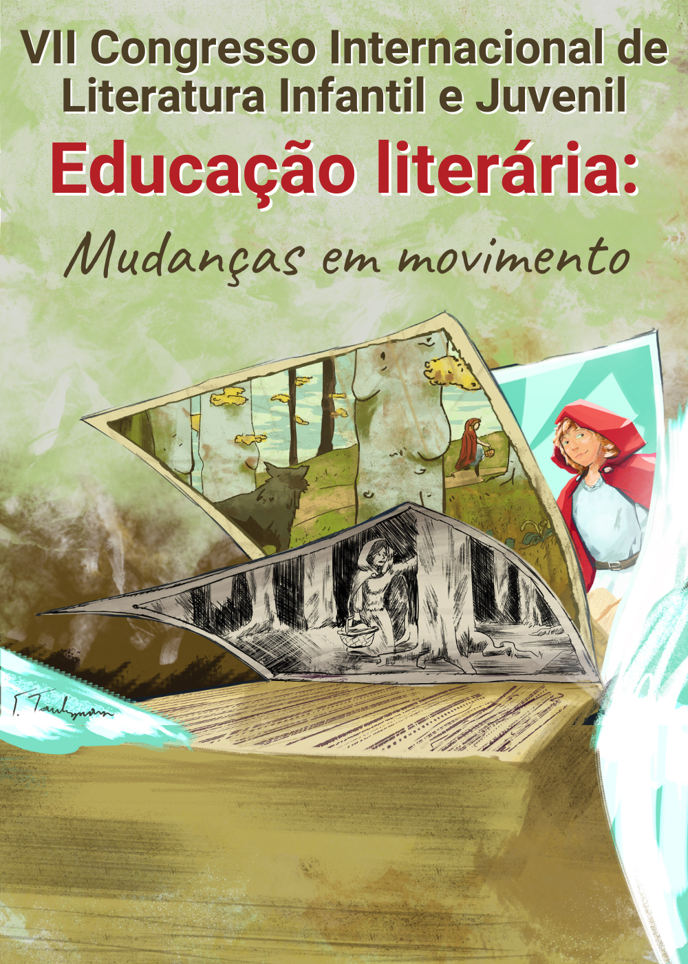 VII Congresso Internacional de  Literatura Infantil e Juvenil  Educação literária: Mudanças em movimento